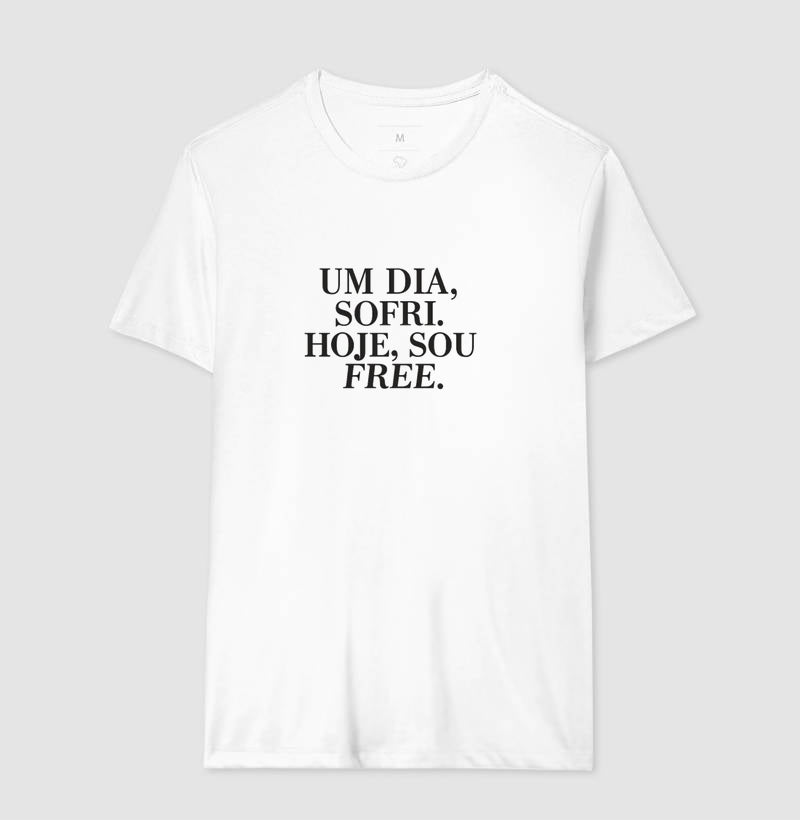 Camiseta Um dia eu Sofri