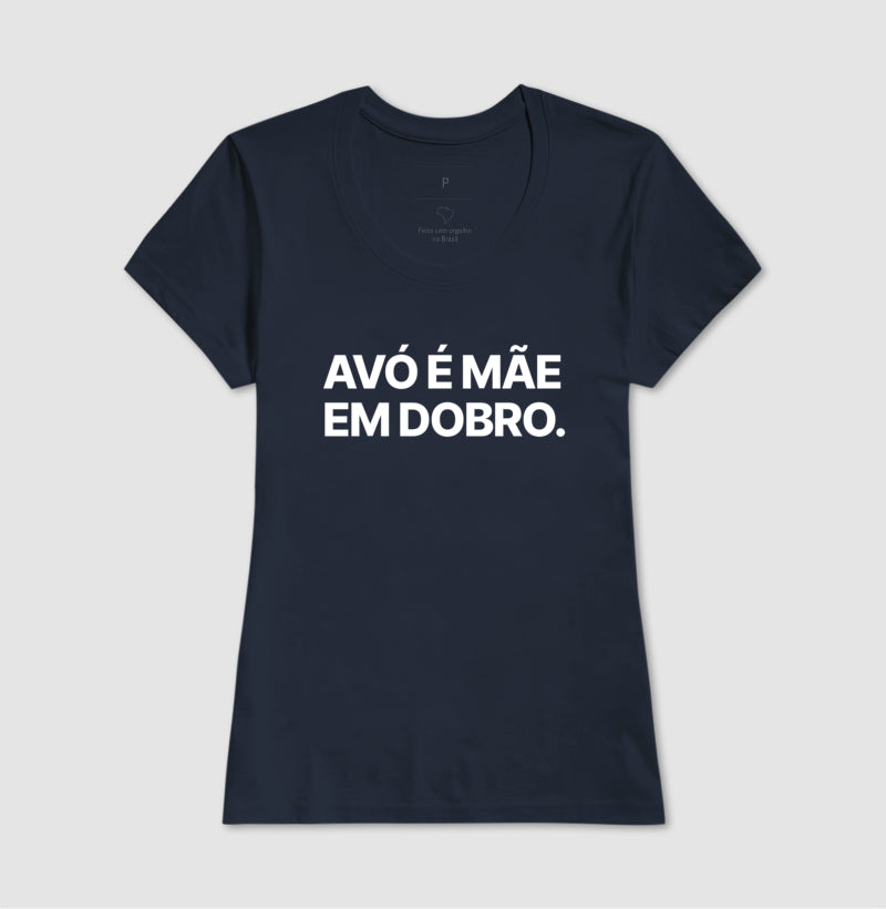 Camiseta Avó é Mãe em dobro