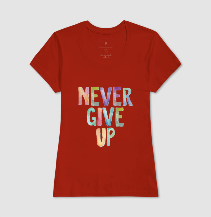 Camiseta Never Give Up