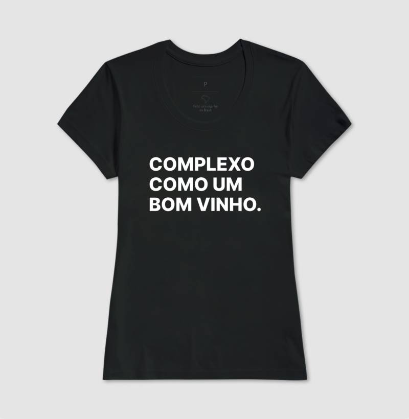 Camiseta Complexo como um bom vinho