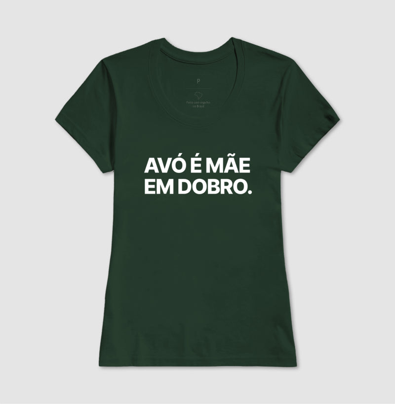 Camiseta Avó é Mãe em dobro
