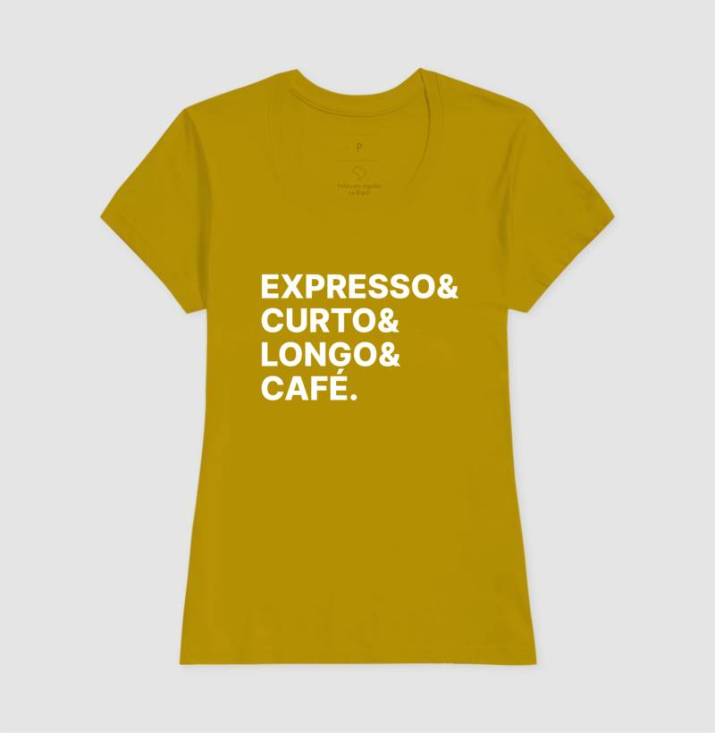 Camiseta Expresso & Curto & Longo & Café