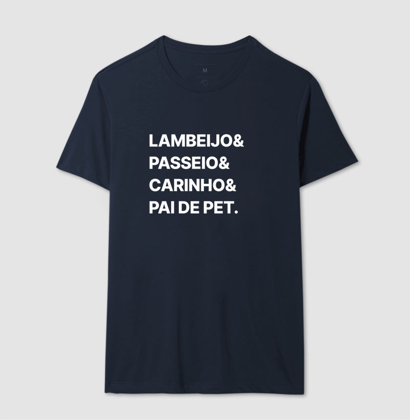 Camiseta Lambeijo, passeio, carinho e Pai de Pet
