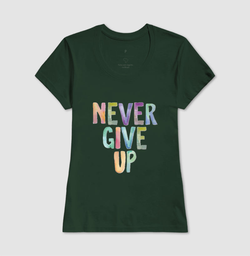 Camiseta Never Give Up