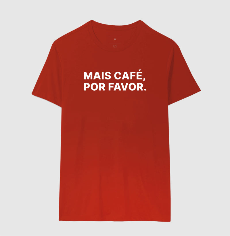 Camiseta Mais Café, Por favor