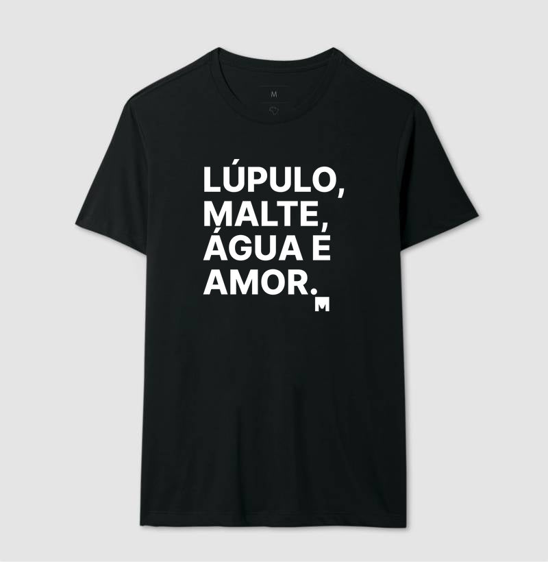 Camiseta Lúpulo, Malte, Água e Amor