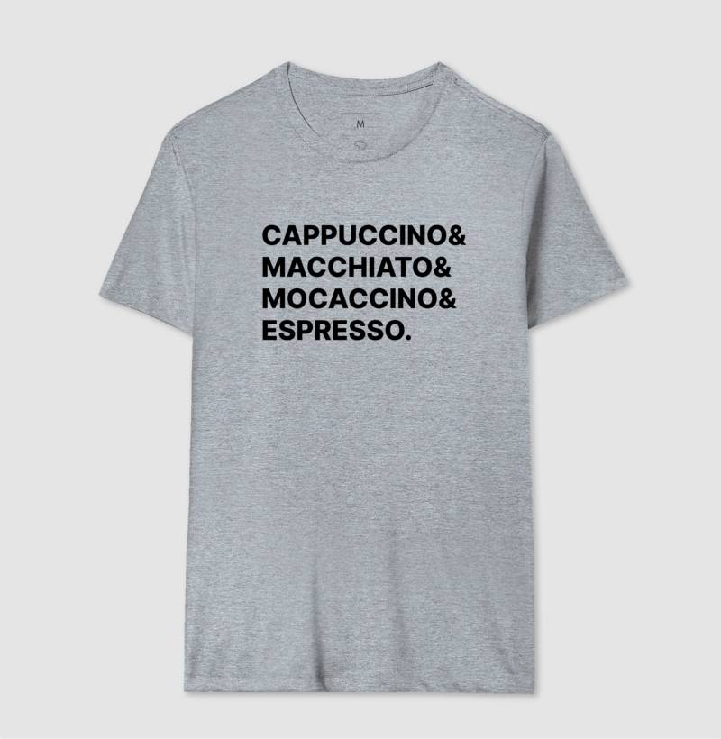 Camiseta Cappuccino & Macchiato & Mocaccino & Espresso