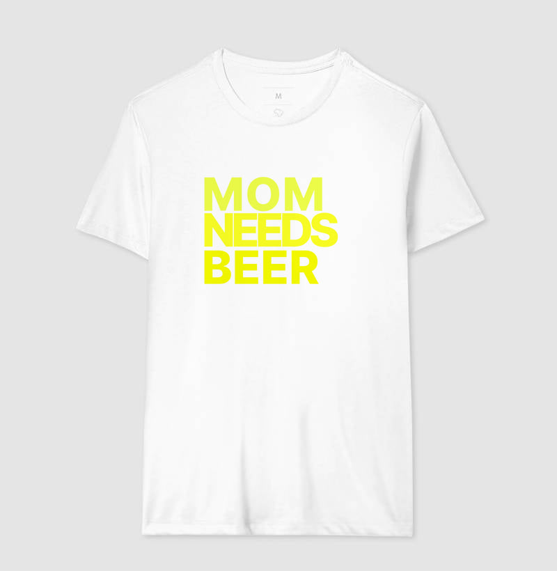 Camiseta Mom Needs Beer