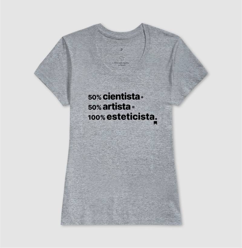 Camiseta Porcentagem Esteticista