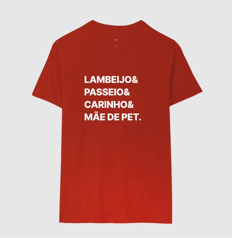 Camiseta Lambeijo, passeio, carinho e Mãe de Pet