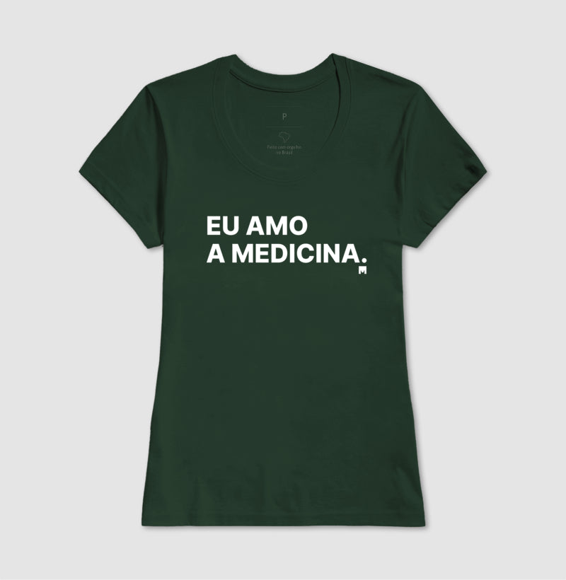 Camiseta Eu amo a medicina