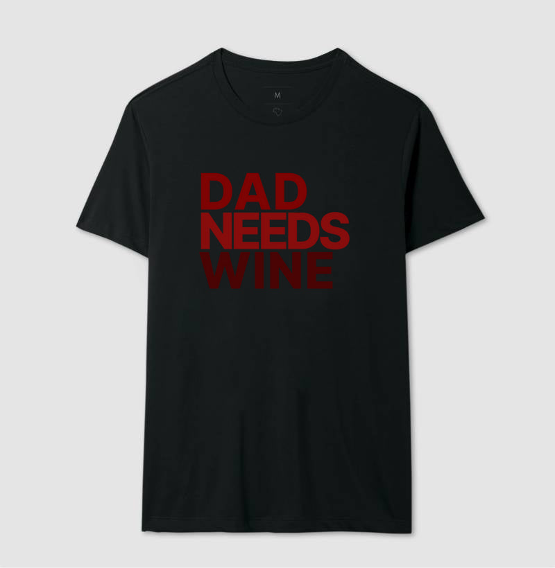Camiseta Dad Needs Wine